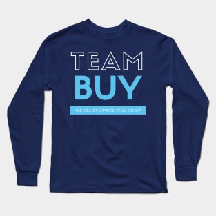Team Buy Long Sleeve T-Shirt